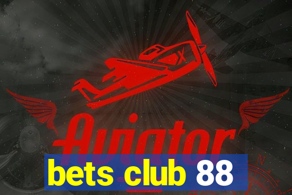 bets club 88